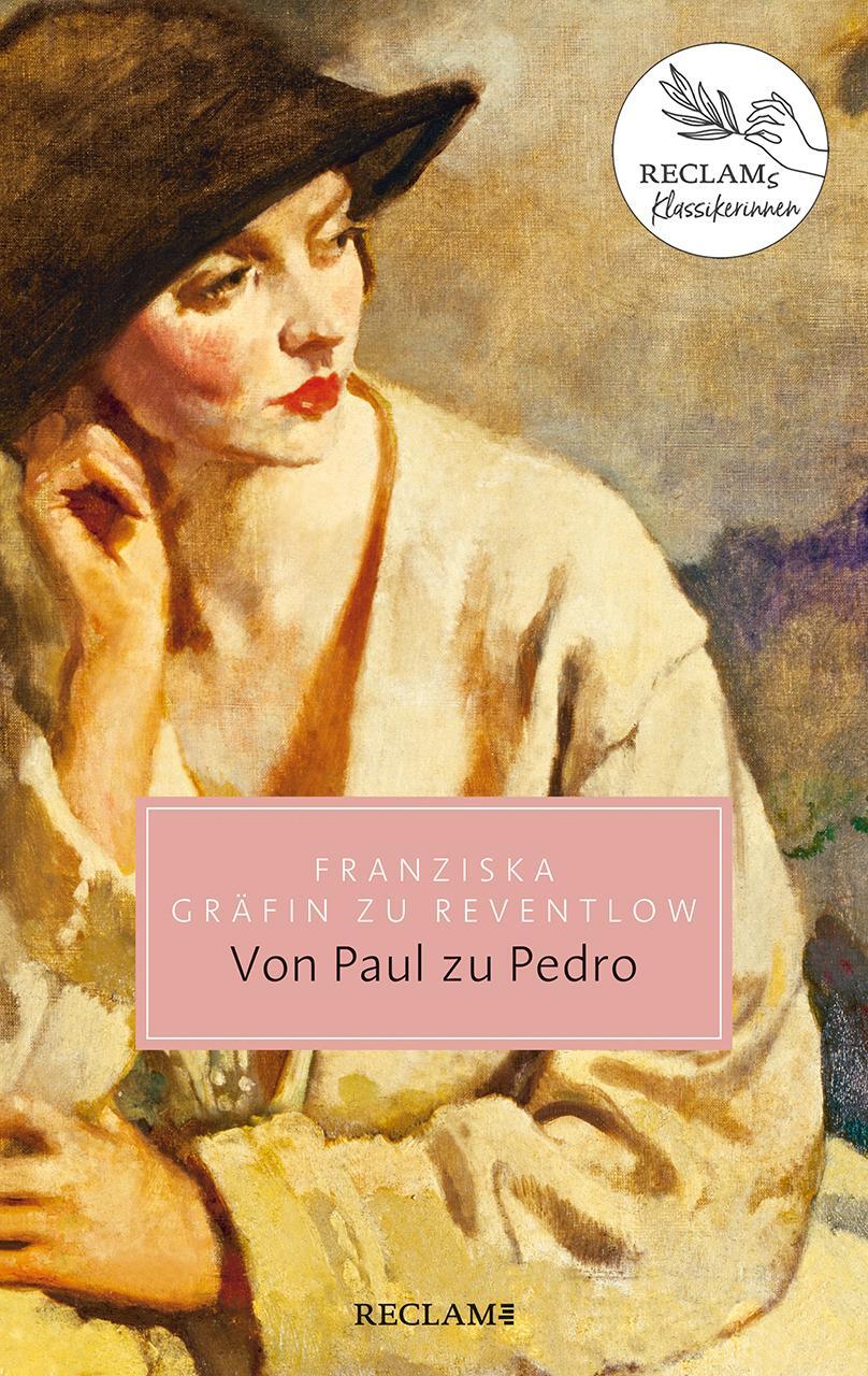 Cover: 9783150206430 | Von Paul zu Pedro | Amouresken | Franziska Gräfin zu Reventlow | Buch