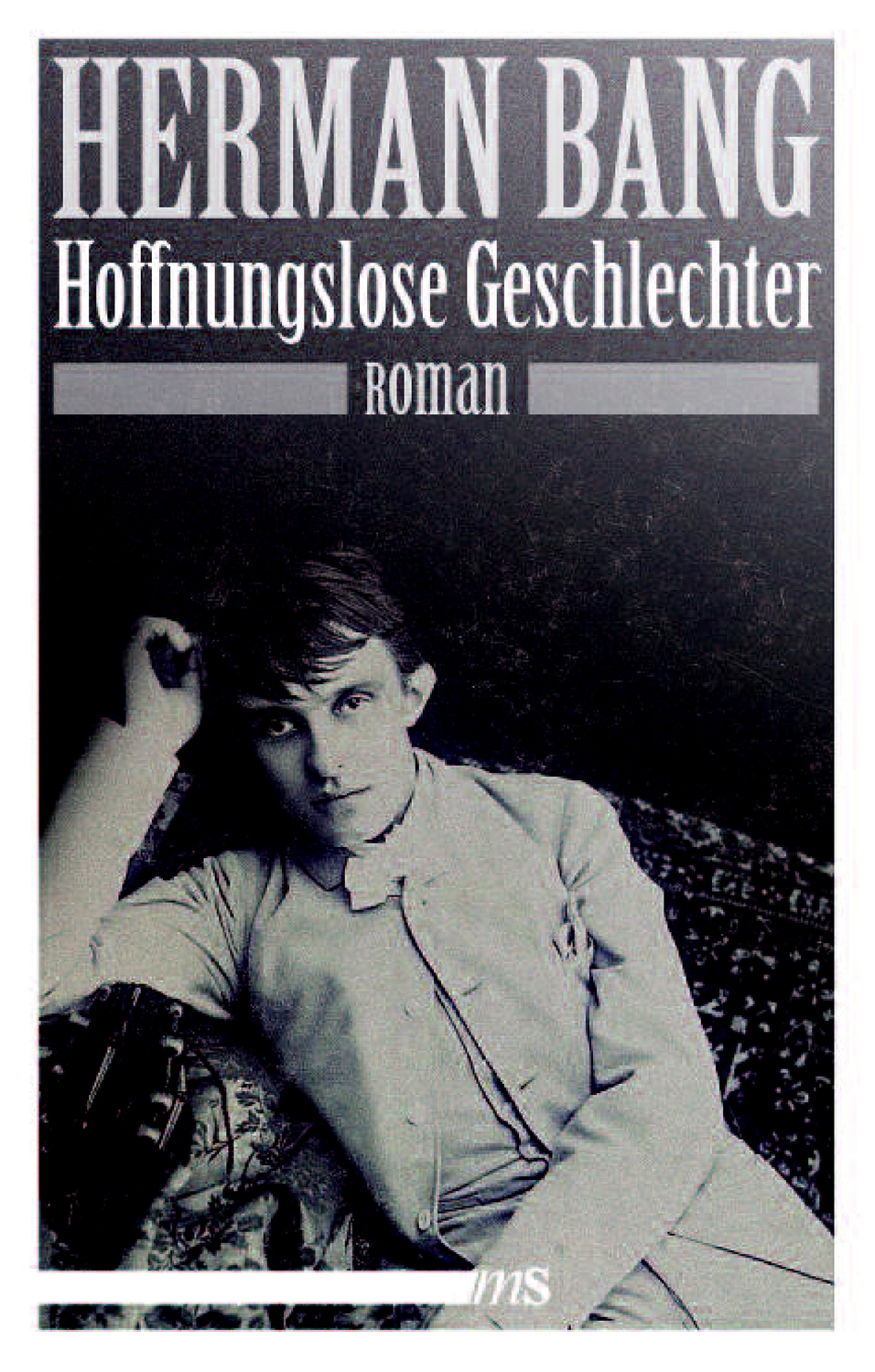 Cover: 9783863001476 | Hoffnungslose Geschlechter | Roman | Herman Bang | Buch | 384 S.