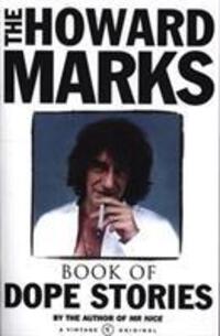 Cover: 9780099428558 | Howard Marks' Book Of Dope Stories | Howard Marks | Taschenbuch | 2001