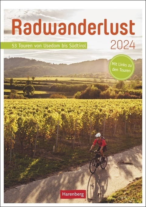 Cover: 9783840032127 | Radwanderlust Wochen-Kulturkalender 2024. Fotokalender mit...