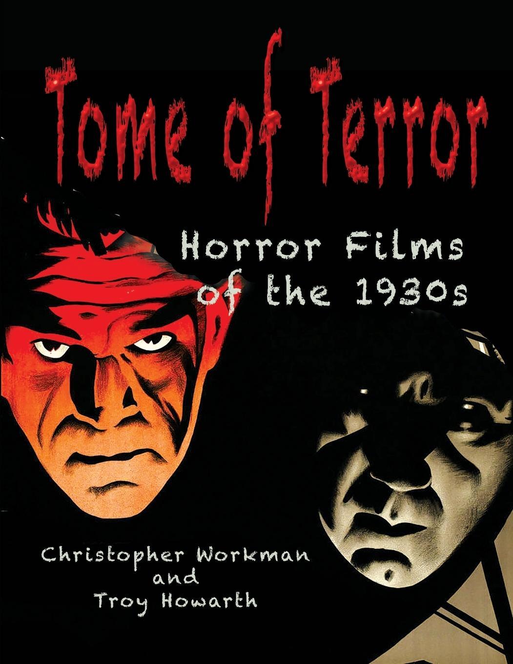 Cover: 9781936168491 | Tome of Terror | Horror Films of the 1930s | Christopher Workman