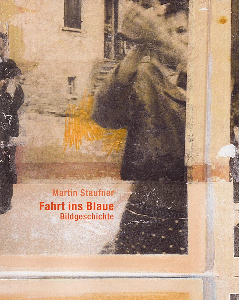 Cover: 9783991262503 | Martin Staufner - Fahrt ins Blaue | Bildgeschichte | Buch | Deutsch