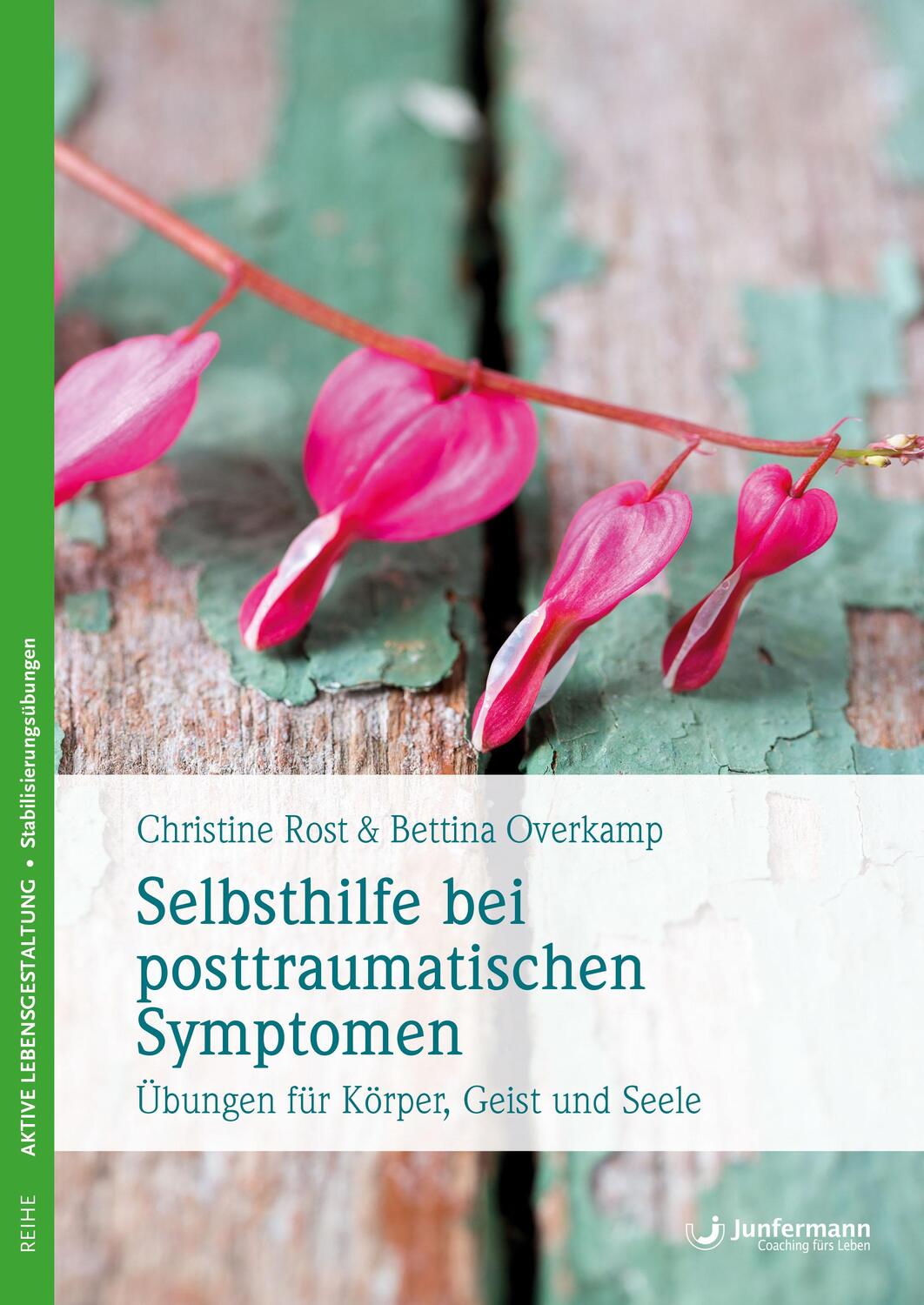 Cover: 9783955718237 | Selbsthilfe bei posttraumatischen Symptomen | Christine Rost (u. a.)