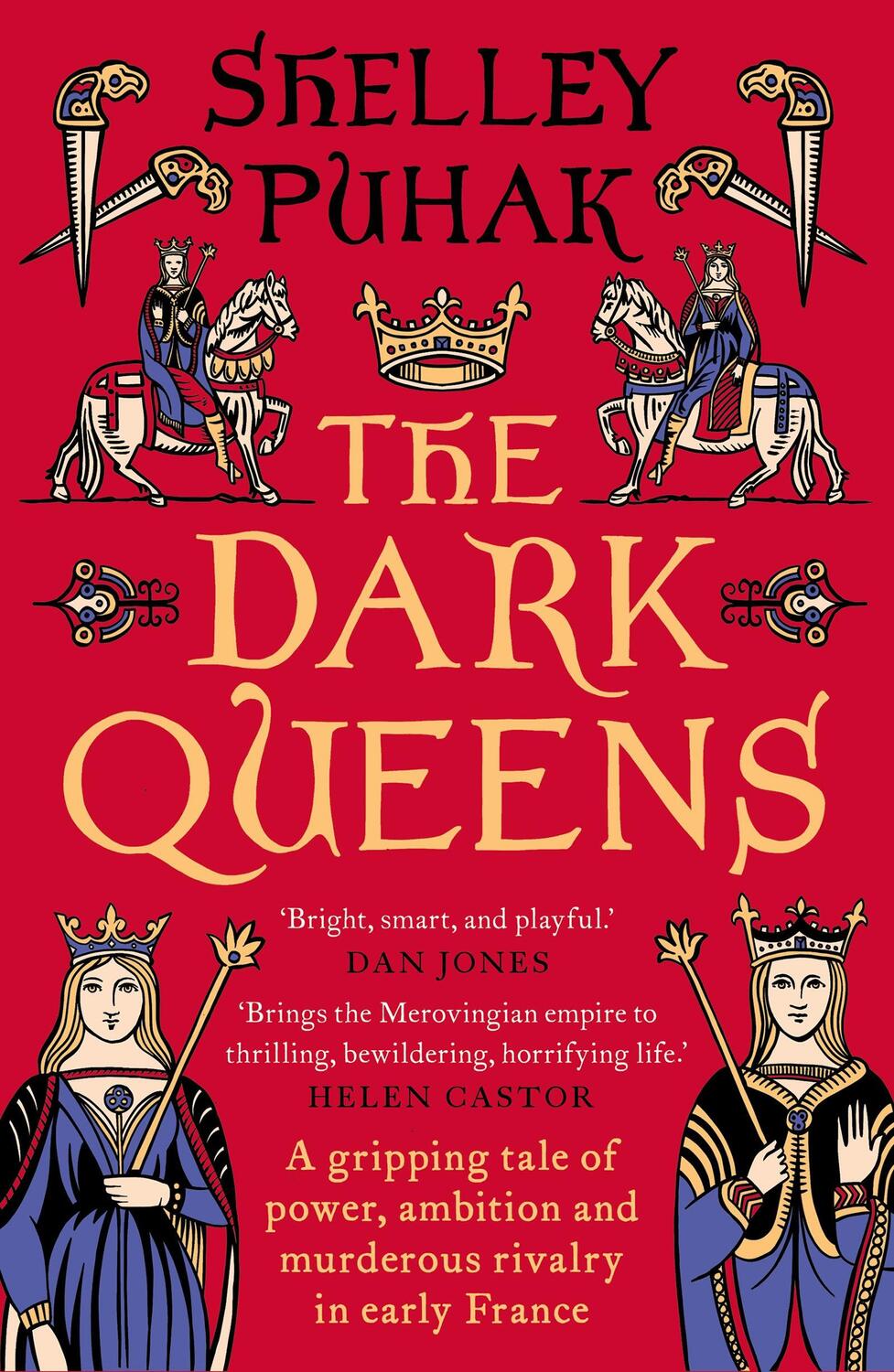 Cover: 9781801109178 | The Dark Queens | Shelley Puhak | Taschenbuch | Englisch | 2023