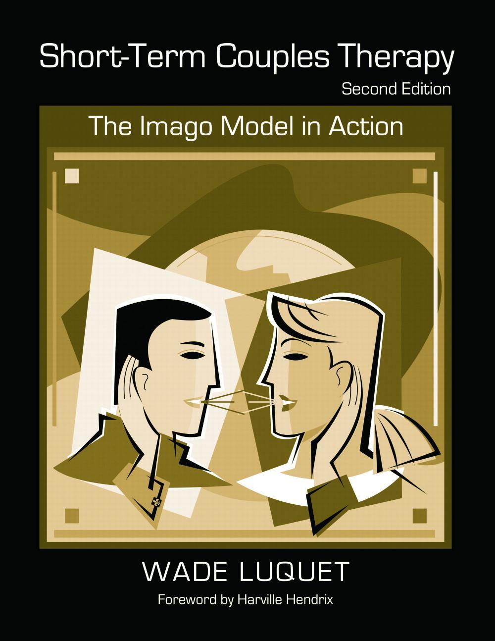 Cover: 9780415953801 | Short-Term Couples Therapy | The Imago Model in Action | Wade Luquet
