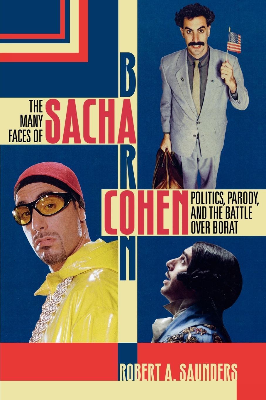 Cover: 9780739123379 | The Many Faces of Sacha Baron Cohen | Robert A. Saunders | Taschenbuch