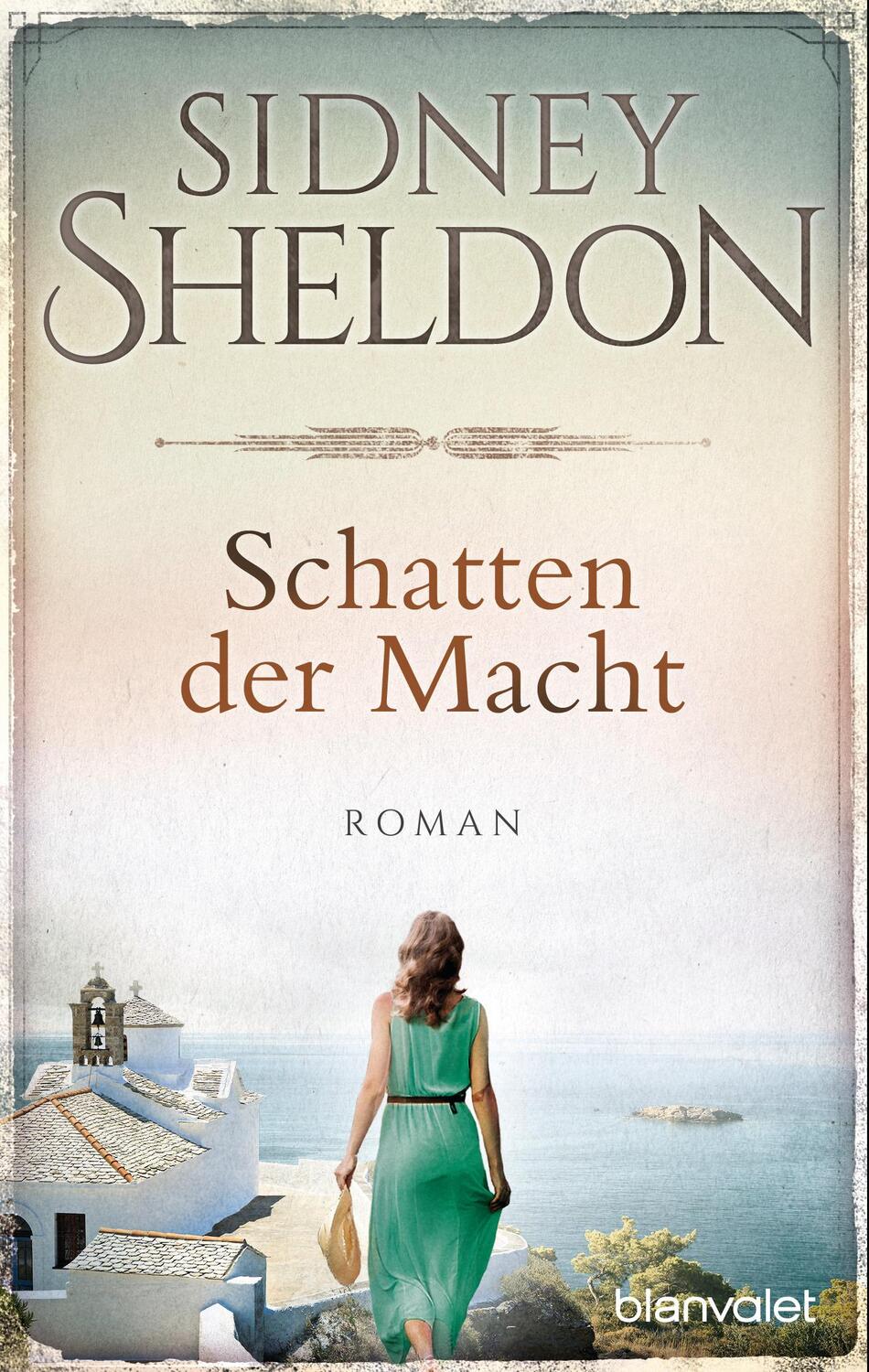 Cover: 9783734106743 | Schatten der Macht | Roman | Sidney Sheldon | Taschenbuch | Deutsch