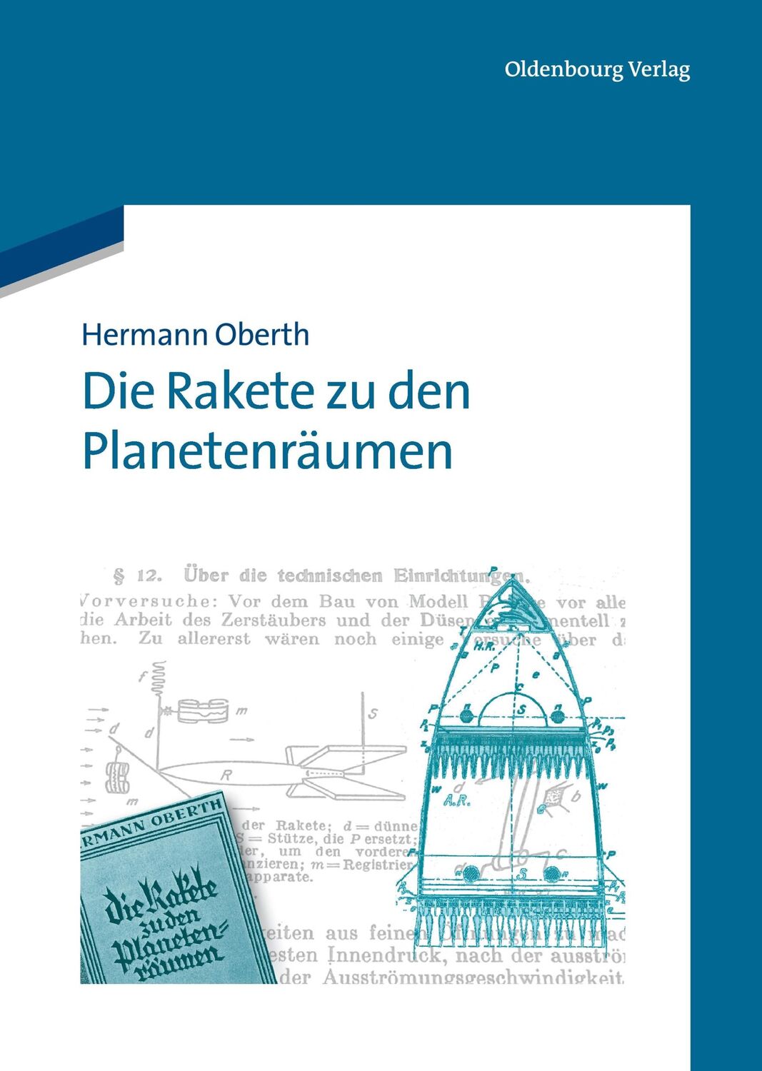 Cover: 9783486741872 | Die Rakete zu den Planetenräumen | Hermann Oberth | Buch | VI | 2013