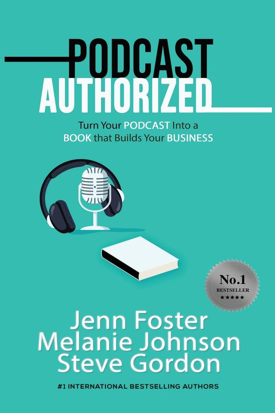 Cover: 9781513660493 | Podcast Authorized | Melanie Johnson | Taschenbuch | Paperback | 2020