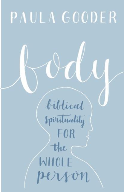 Cover: 9780281071005 | Body | Paula Gooder | Taschenbuch | Paperback | Englisch | 2016