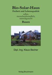 Cover: 9783831142460 | Bio Solar Haus | Klaus Becher | Taschenbuch | Paperback | Deutsch