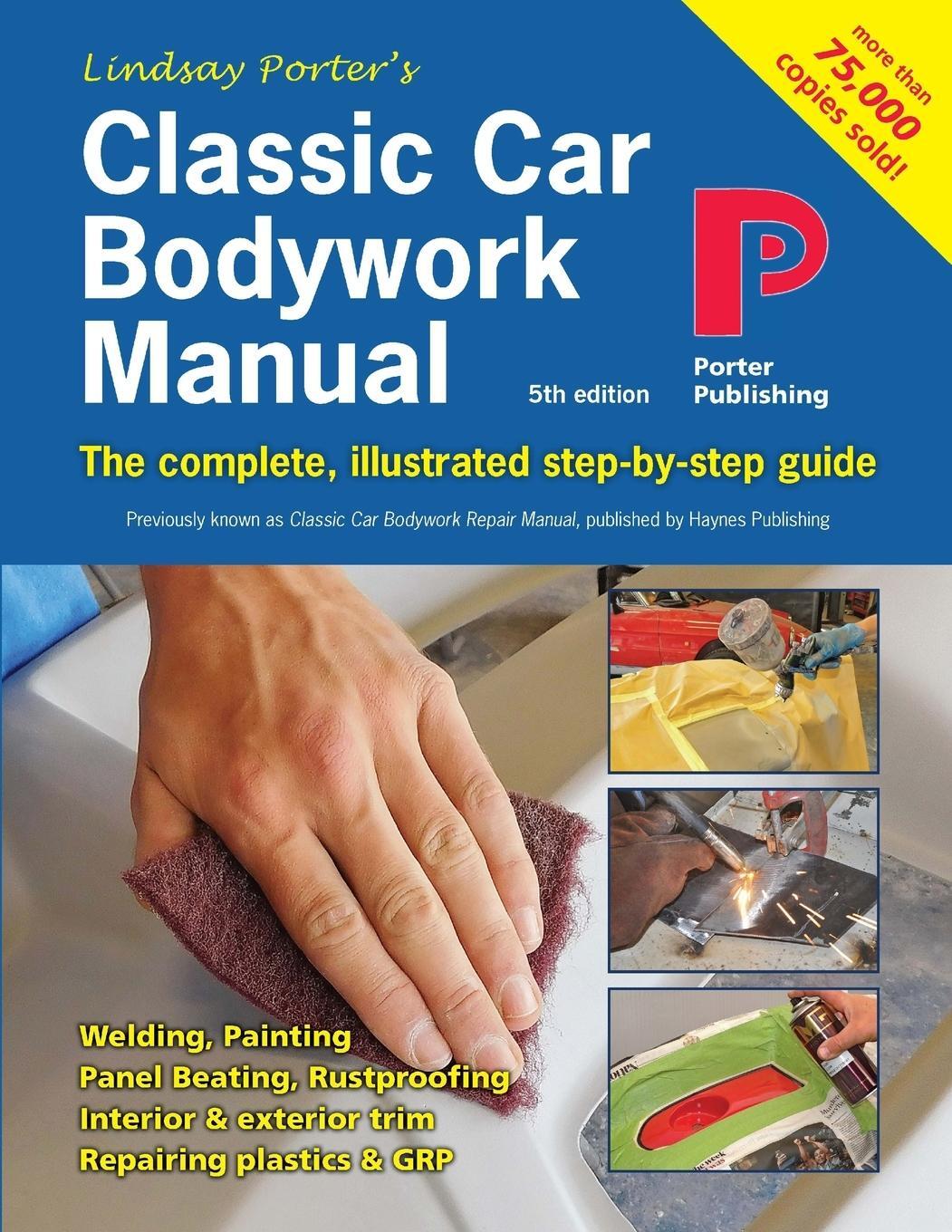Cover: 9781899238330 | Classic Car Bodywork Manual | Lindsay Porter | Taschenbuch | Paperback