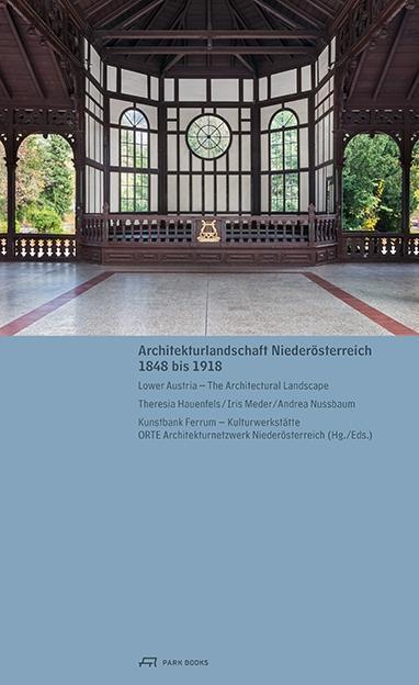 Cover: 9783038600480 | Architekturlandschaft Niederösterreich 1848 bis 1918 | Taschenbuch