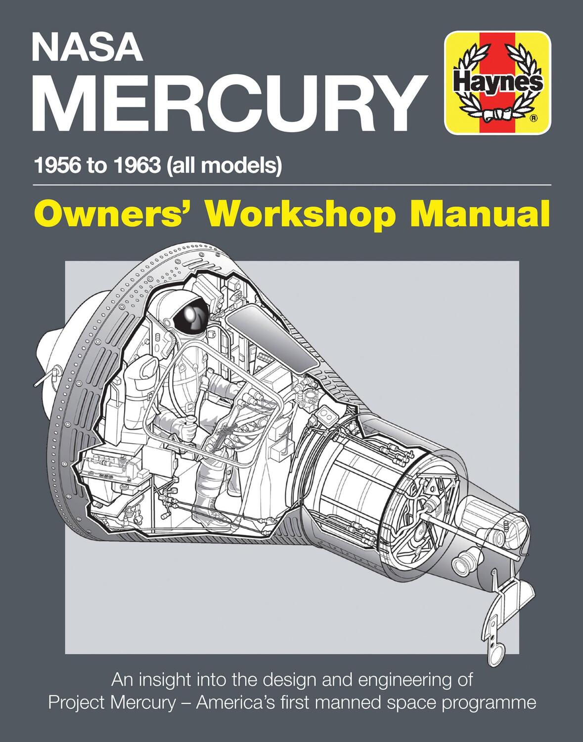 Cover: 9781785210648 | NASA Mercury Owners' Workshop Manual | 1958 to 1963 (all models)