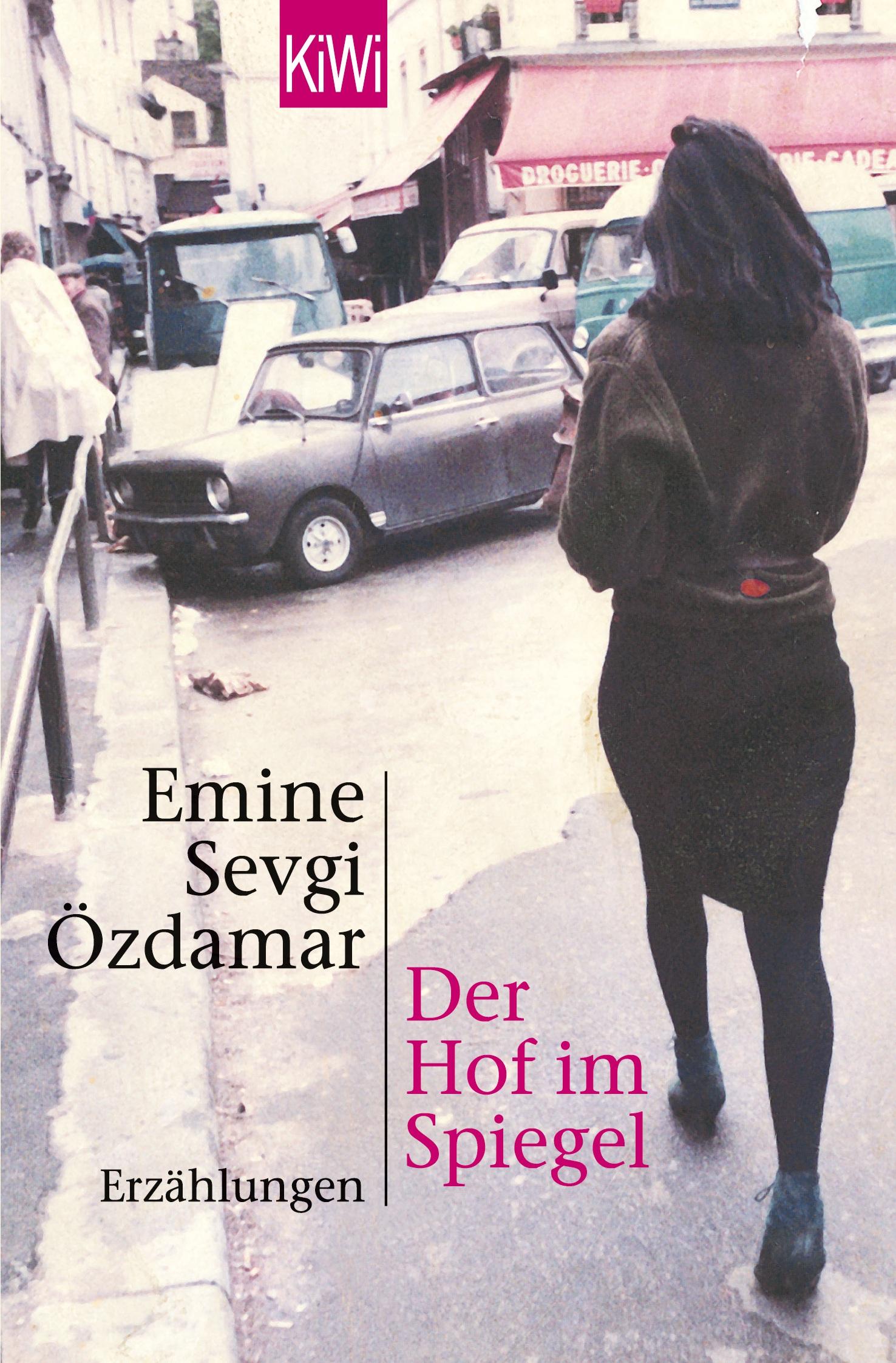 Cover: 9783462030013 | Der Hof im Spiegel | Erzählungen | Emine Sevgi Özdamar | Taschenbuch