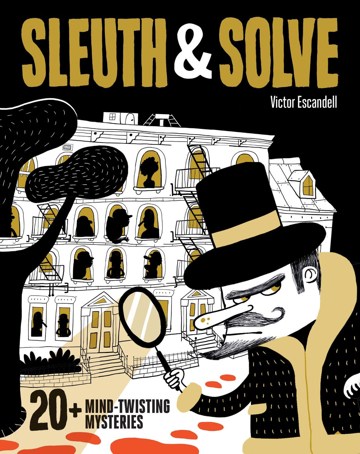 Cover: 9781452177137 | Sleuth & Solve: 20+ Mind-Twisting Mysteries: (Mystery Book for Kids...