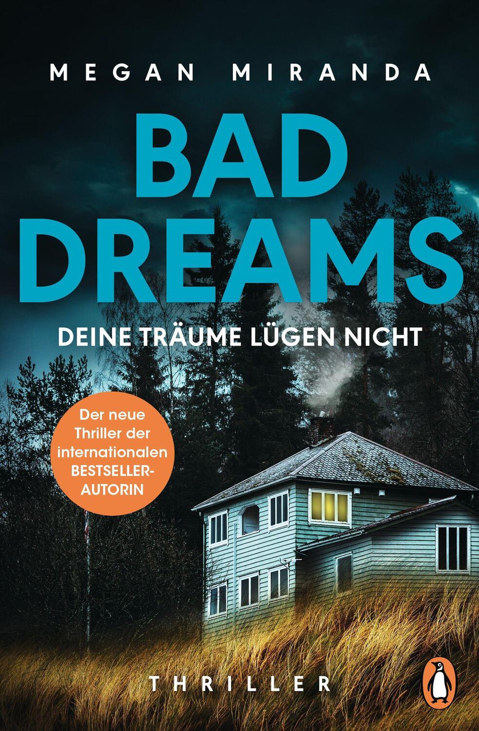 Cover: 9783328107545 | BAD DREAMS - Deine Träume lügen nicht | Megan Miranda | Taschenbuch
