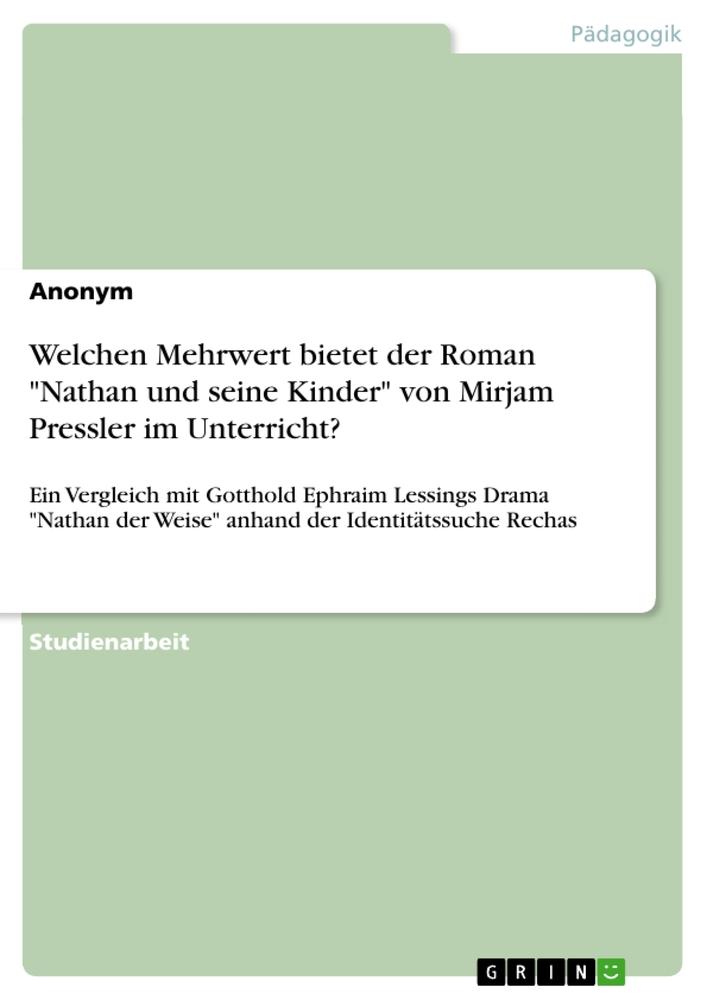 Cover: 9783389003893 | Welchen Mehrwert bietet der Roman "Nathan und seine Kinder" von...