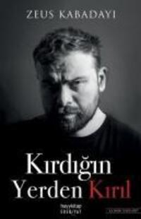 Cover: 9786258222890 | Kirdigin Yerden Kiril | Zeus Kabadayi | Taschenbuch | Türkisch | 2024