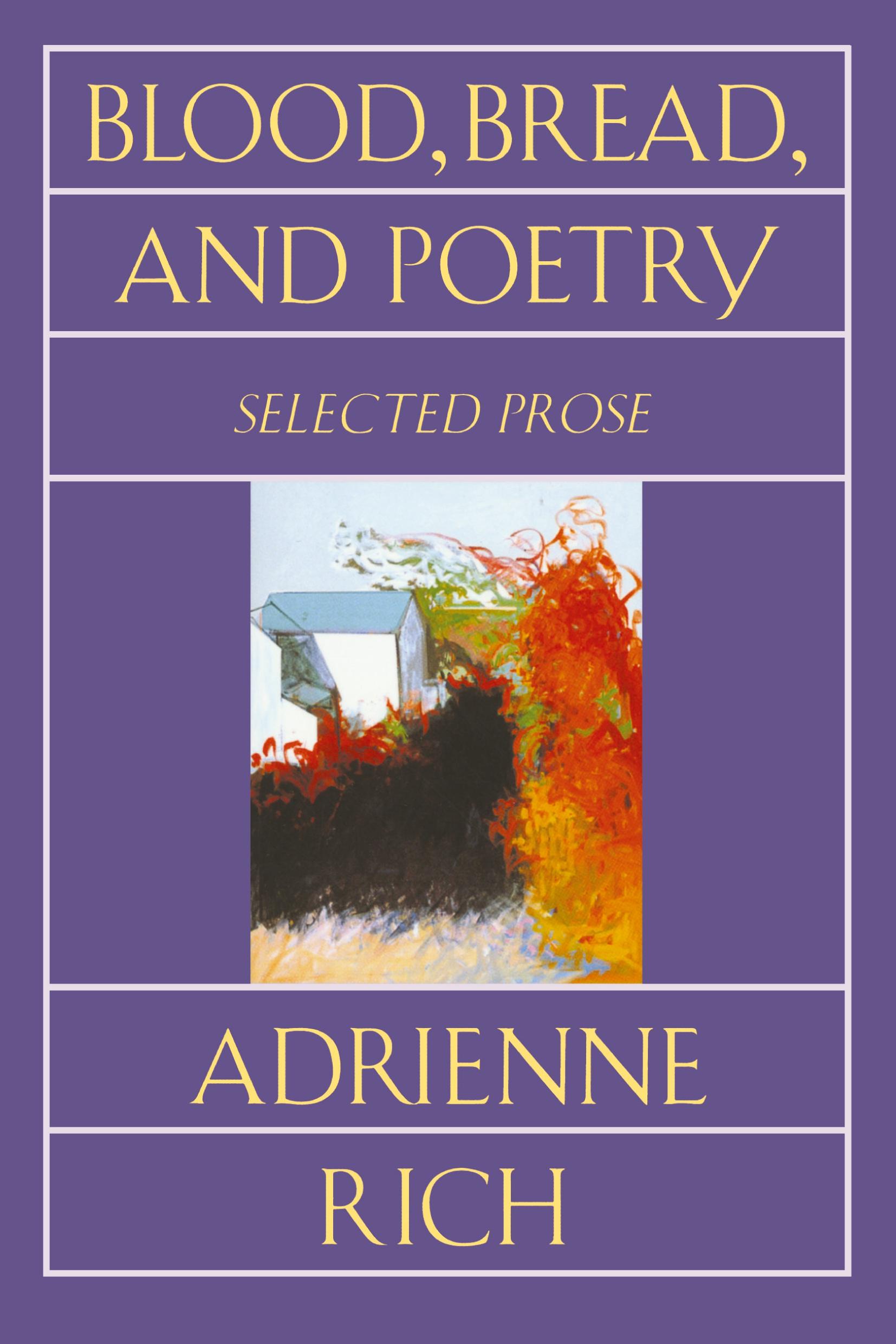 Cover: 9780393311624 | Blood, Bread, and Poetry | Selected Prose 1979-1985 | Adrienne Rich