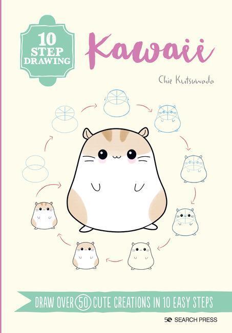 Cover: 9781800921177 | 10 Step Drawing: Kawaii | Draw Over 50 Cute Creations in 10 Easy Steps