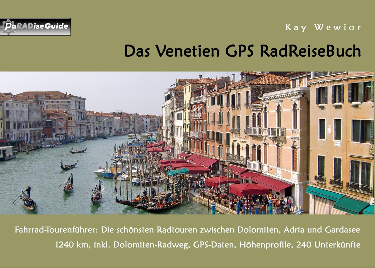 Cover: 9783734778339 | Das Venetien GPS RadReiseBuch | Kay Wewior | Taschenbuch | Paperback