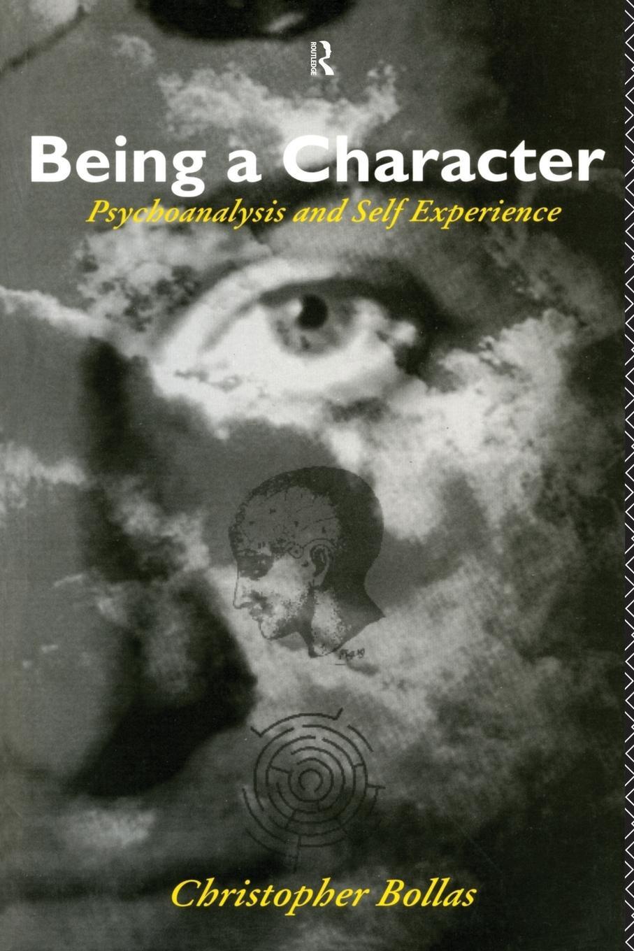 Cover: 9780415088152 | Being a Character | Psychoanalysis and Self Experience | Bollas | Buch