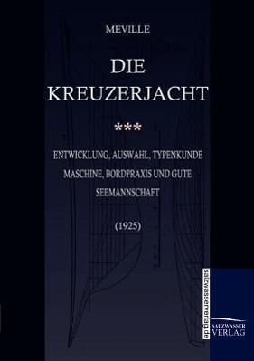 Cover: 9783861951186 | Die Kreuzerjacht | Harry De Meville | Taschenbuch | Paperback | 156 S.
