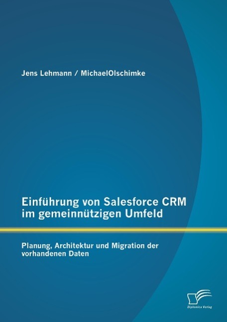Cover: 9783958505810 | Einführung von Salesforce CRM im gemeinnützigen Umfeld: Planung,...