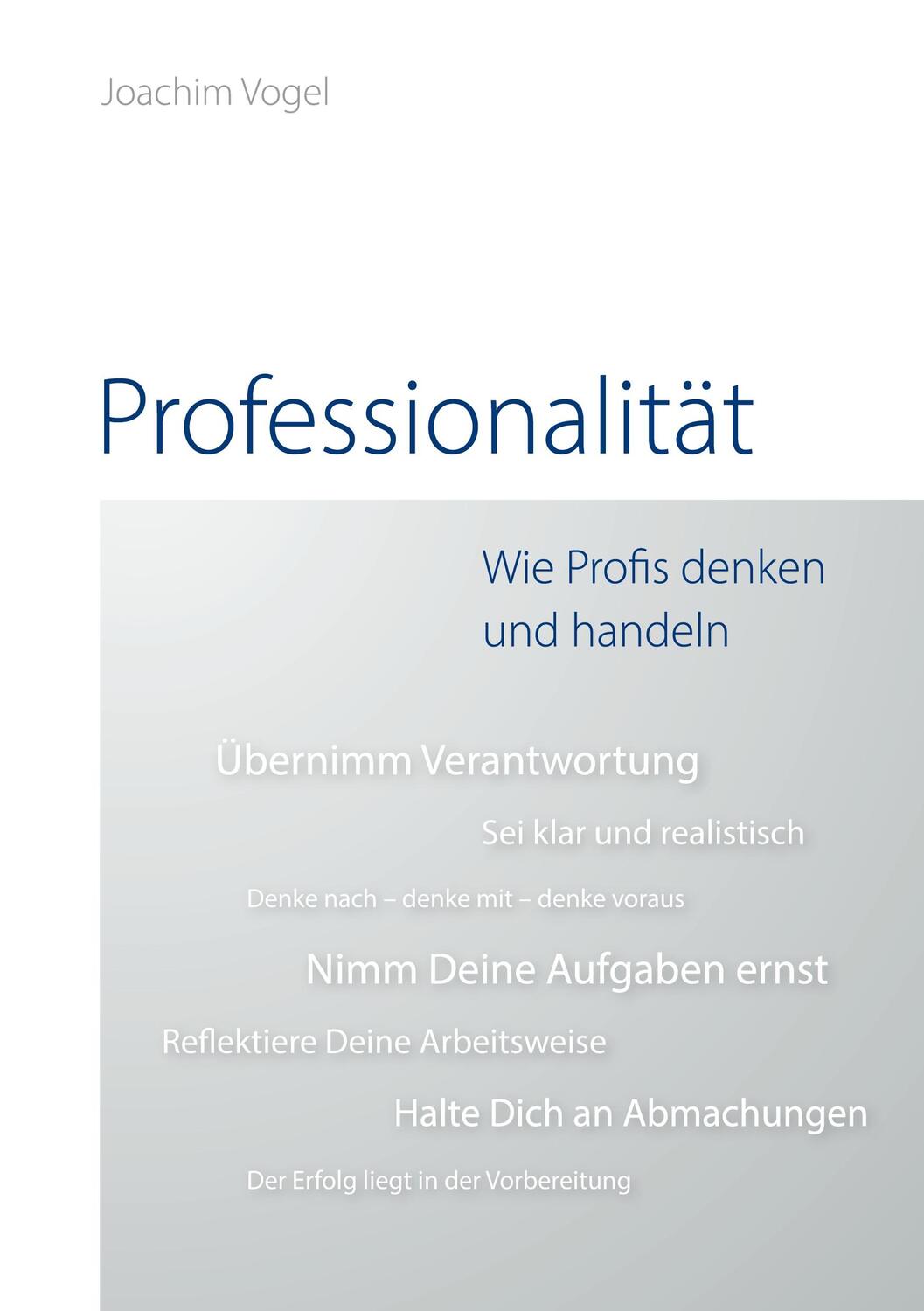 Cover: 9783756215263 | Professionalität | Wie Profis denken und Handeln | Joachim Vogel