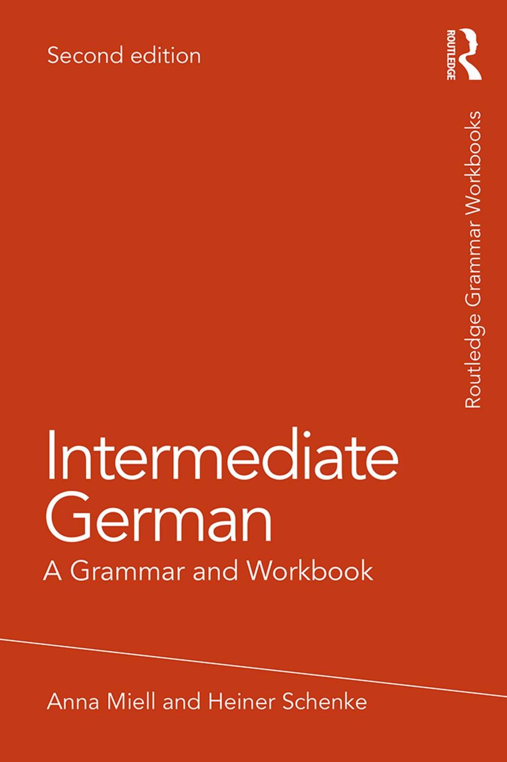 Cover: 9781138304086 | Intermediate German | A Grammar and Workbook | Anna Miell (u. a.)