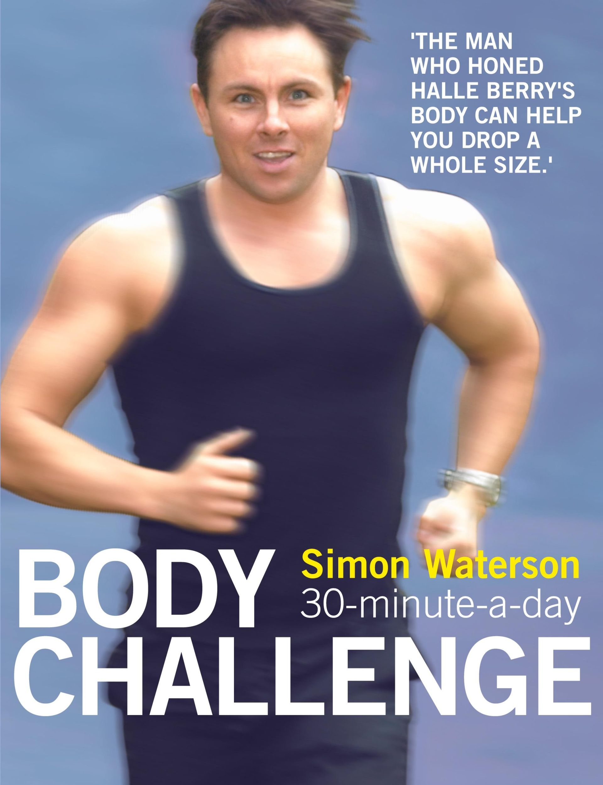 Cover: 9780007156078 | 30-Minute-a-Day Body Challenge | Simon Waterson | Taschenbuch | 2003