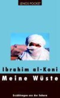 Cover: 9783857877063 | Meine Wüste | Erzählungen aus der Sahara, Lenos Pocket 106, LP 106