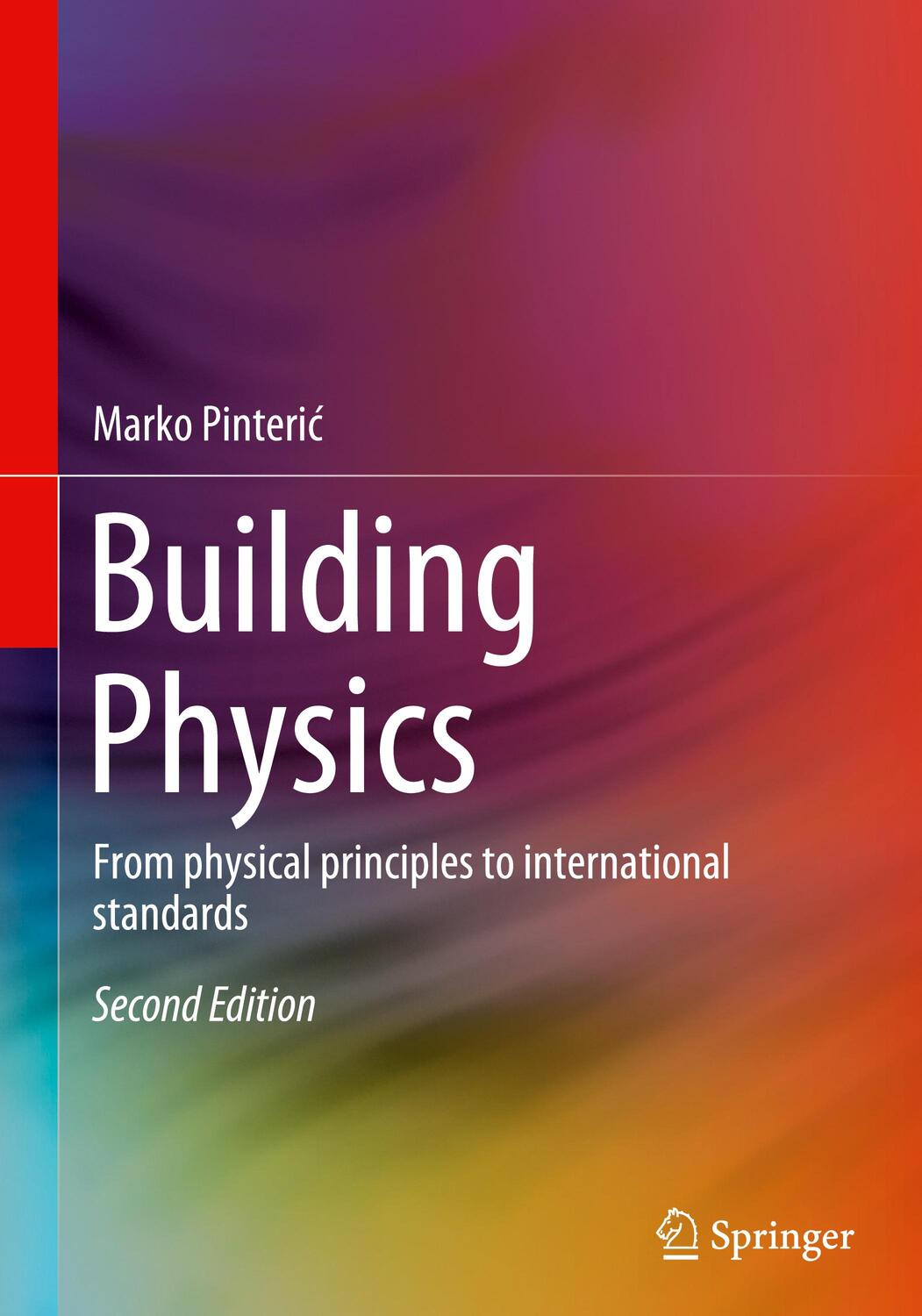 Cover: 9783030673710 | Building Physics | From physical principles to international standards