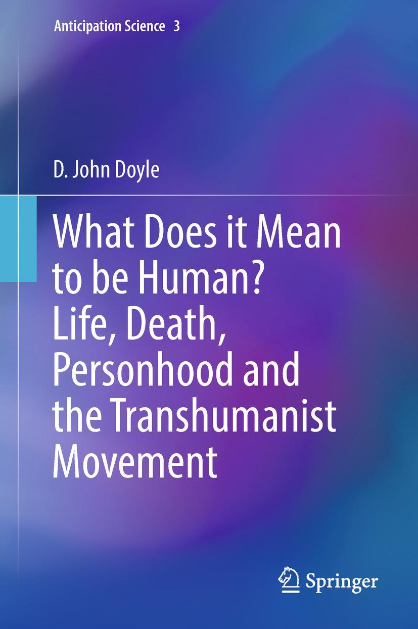 Cover: 9783319949499 | What Does it Mean to be Human? Life, Death, Personhood and the...