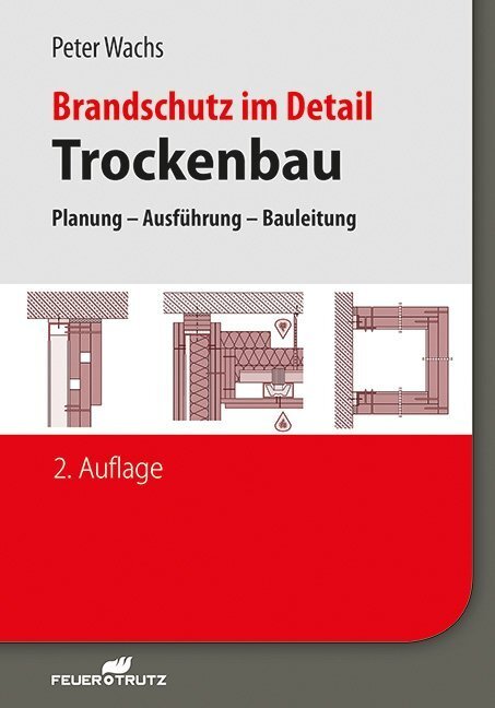 Cover: 9783862351909 | Brandschutz im Detail - Trockenbau | Planung - Ausführung - Bauleitung