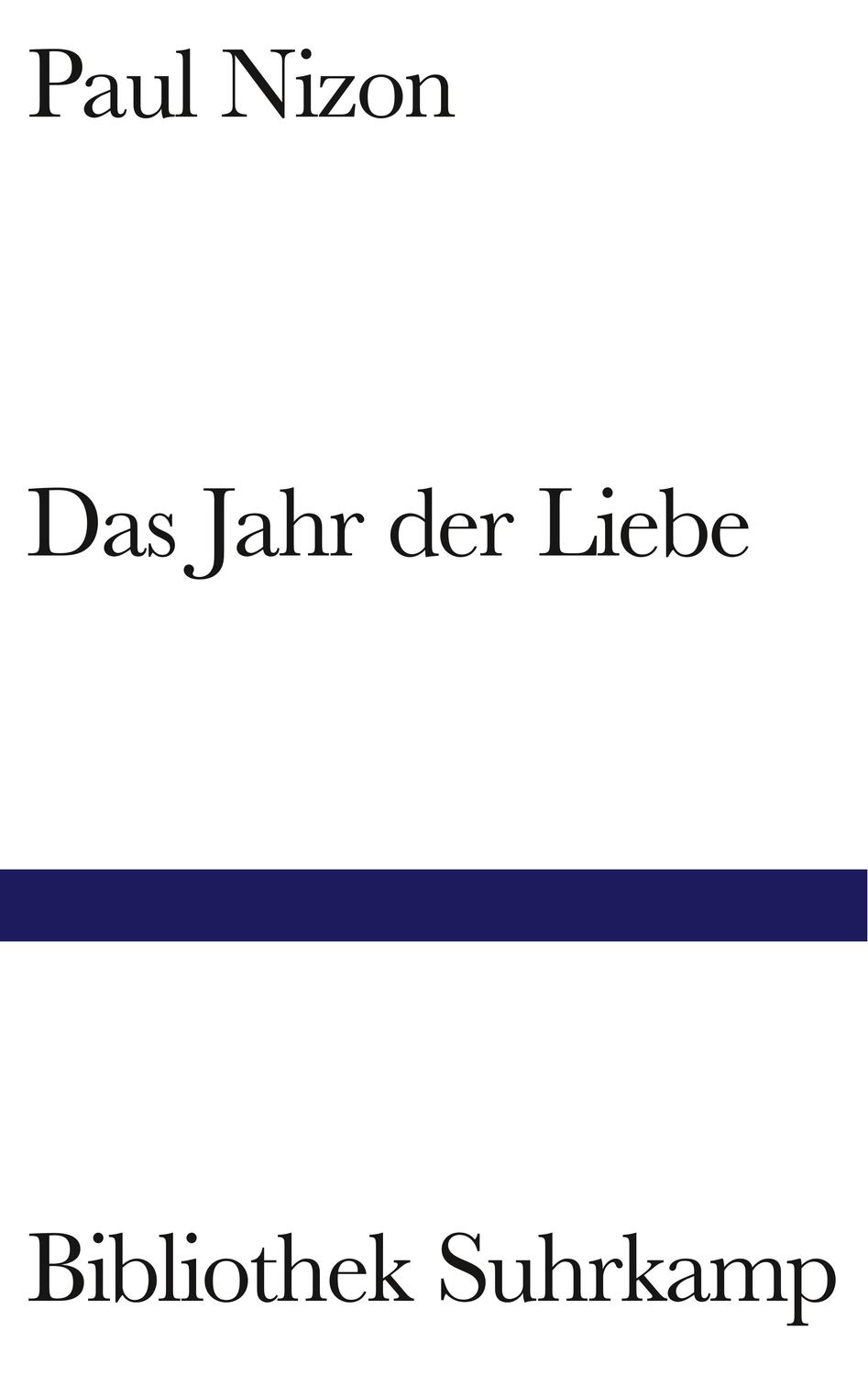 Cover: 9783518018453 | Das Jahr der Liebe | Paul Nizon | Buch | Bibliothek Suhrkamp | Deutsch