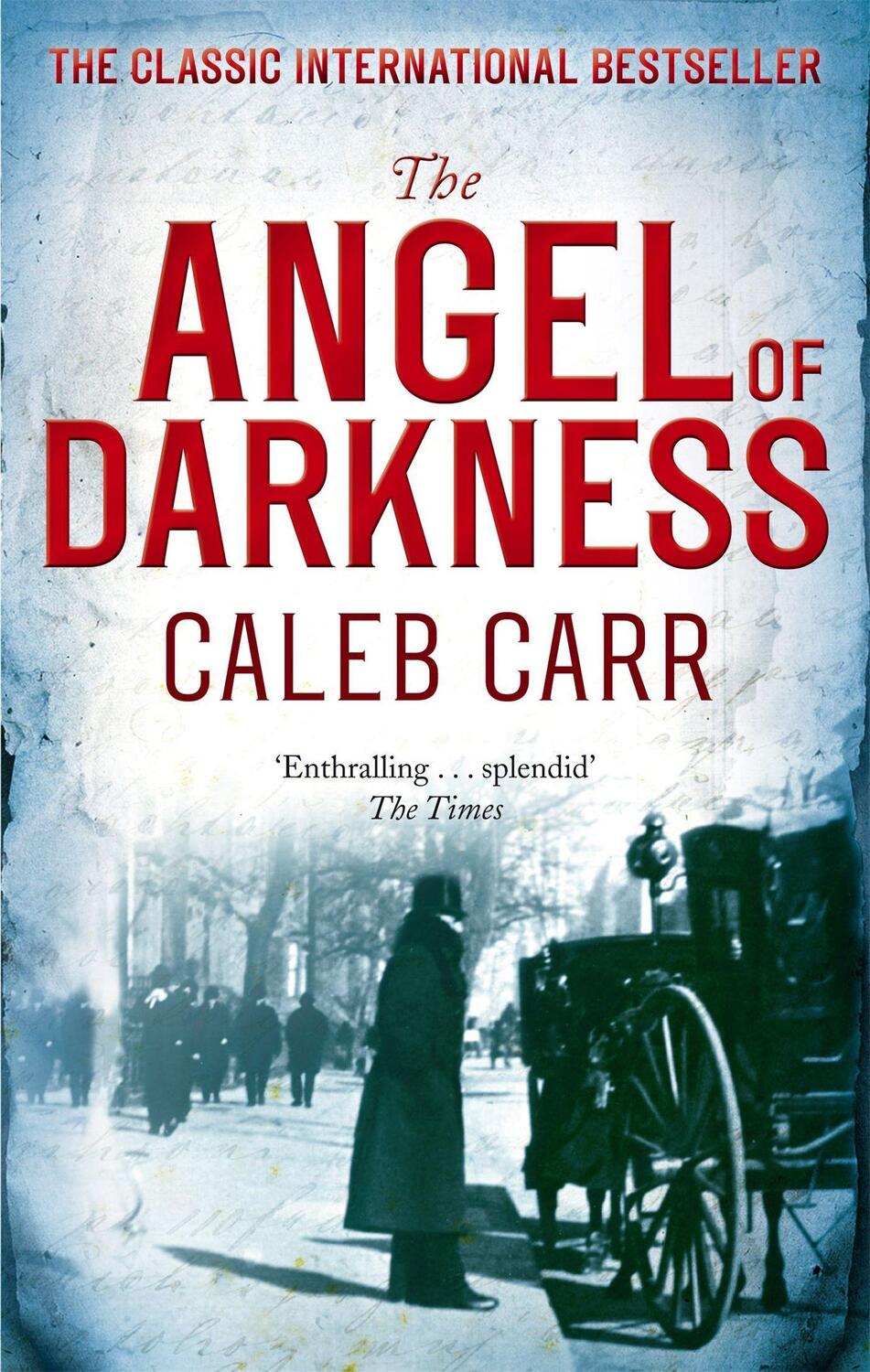 Cover: 9780751547276 | The Angel Of Darkness | Number 2 in series | Caleb Carr | Taschenbuch