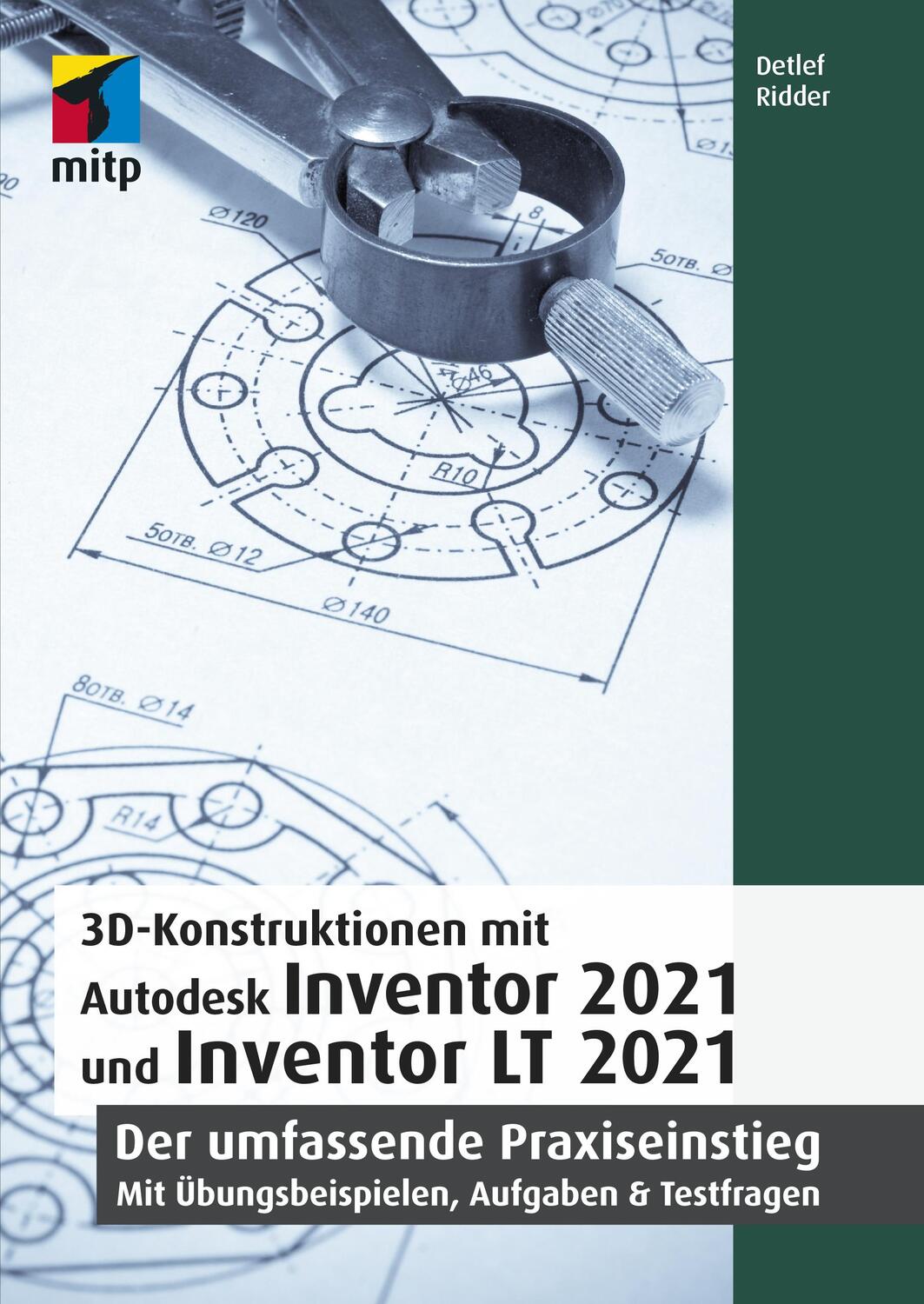 Cover: 9783747502327 | 3D-Konstruktionen mit Autodesk Inventor 2021 und Inventor LT 2021