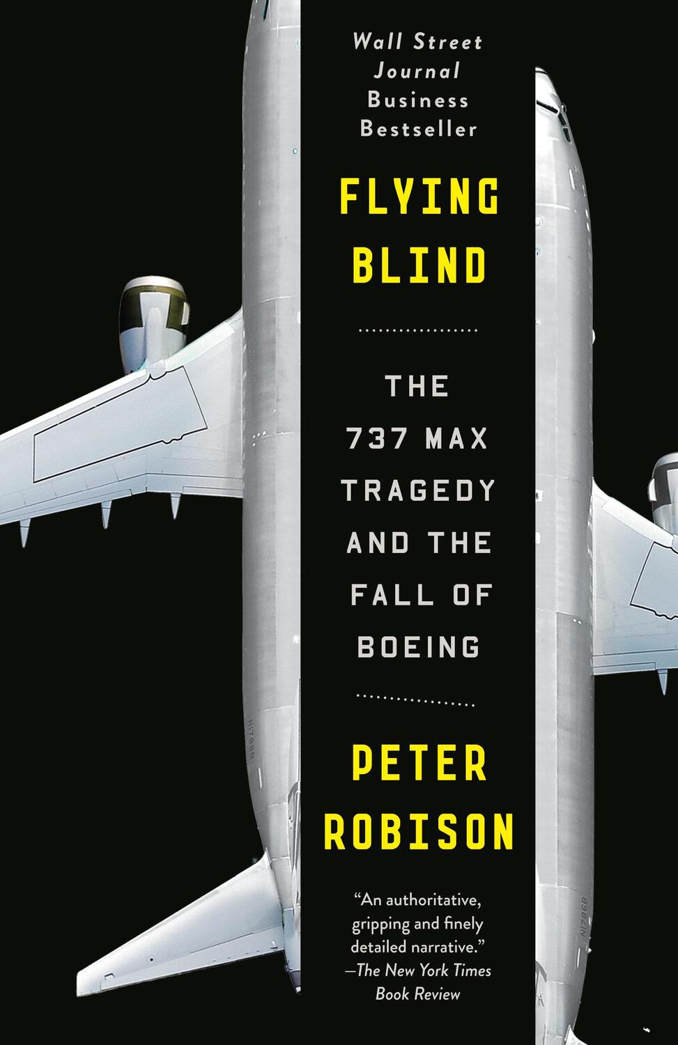 Cover: 9780593082515 | Flying Blind | The 737 MAX Tragedy and the Fall of Boeing | Robison