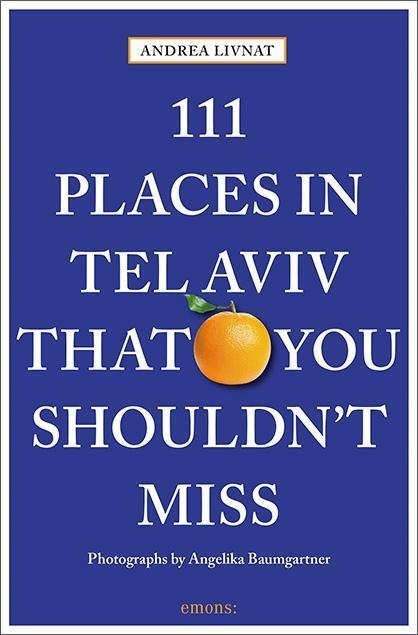 Cover: 9783740802639 | 111 Places in Tel Aviv That You Shouldn't Miss | 111 Places .. | Buch