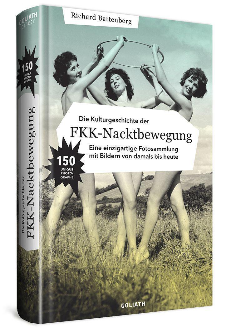 Cover: 9783948450205 | Die Kulturgeschichte der FKK-Nacktbewegung | Richard Battenberg | Buch