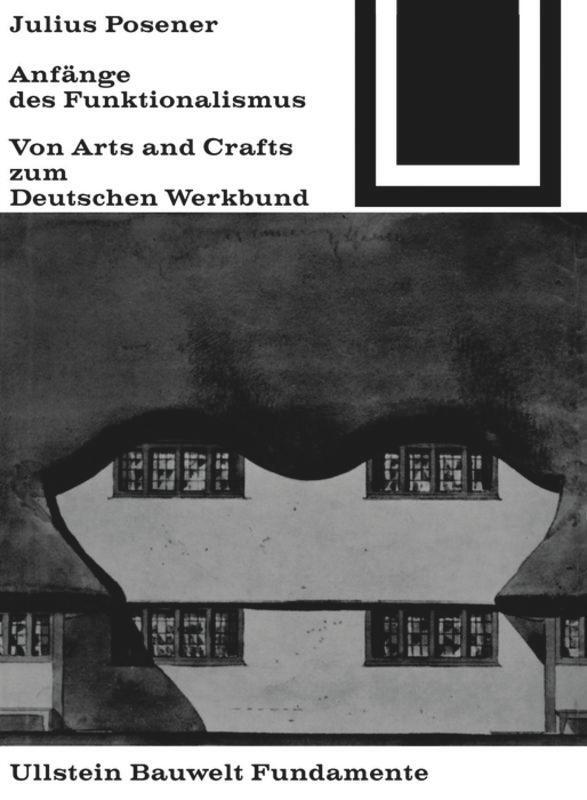 Cover: 9783035600032 | Anfänge des Funktionalismus | Julius Posener | Taschenbuch