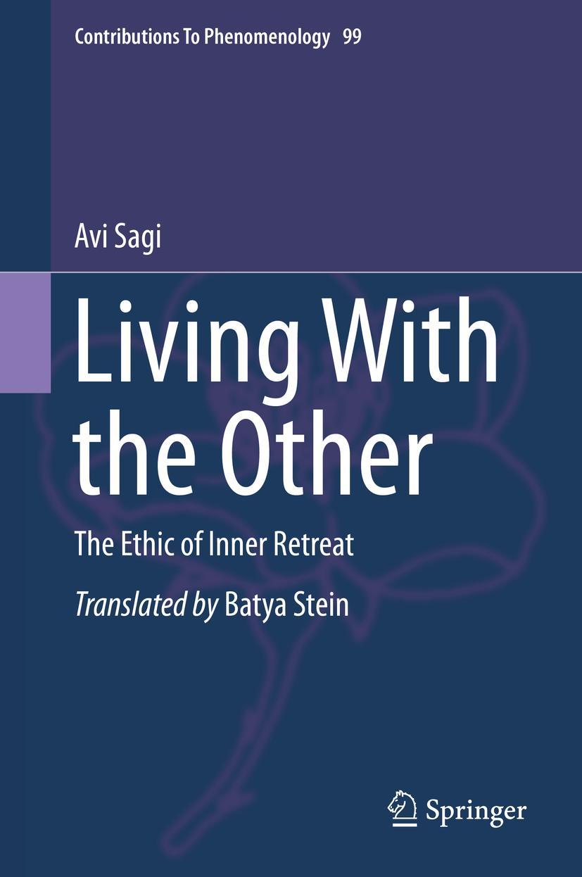 Cover: 9783319991771 | Living With the Other | The Ethic of Inner Retreat | Avi Sagi | Buch