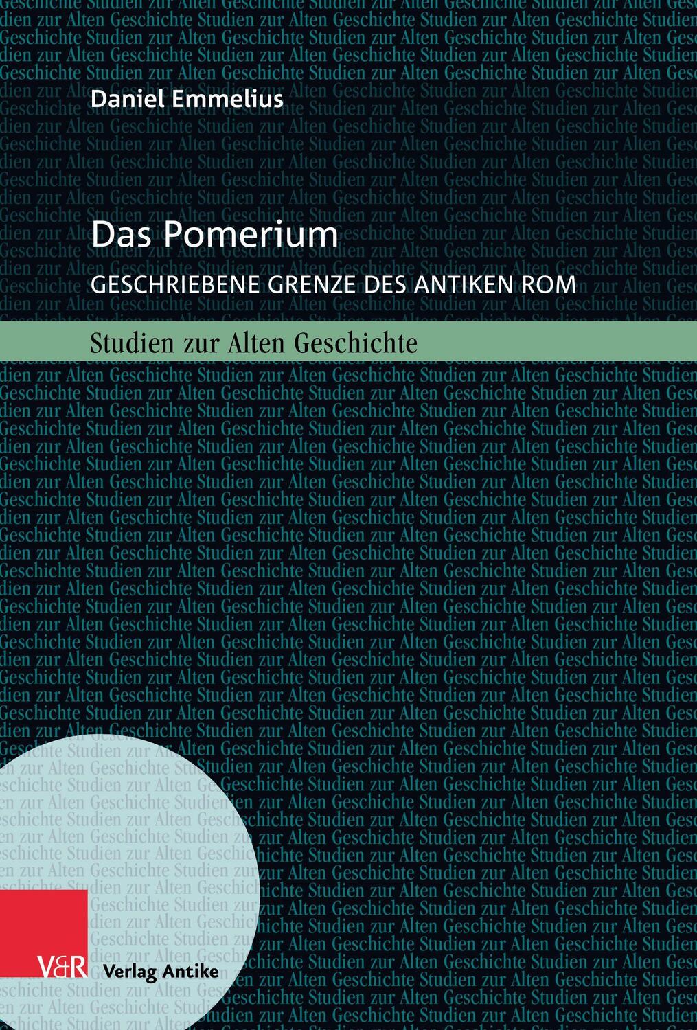 Cover: 9783949189067 | Das Pomerium | Geschriebene Grenze des antiken Rom | Daniel Emmelius