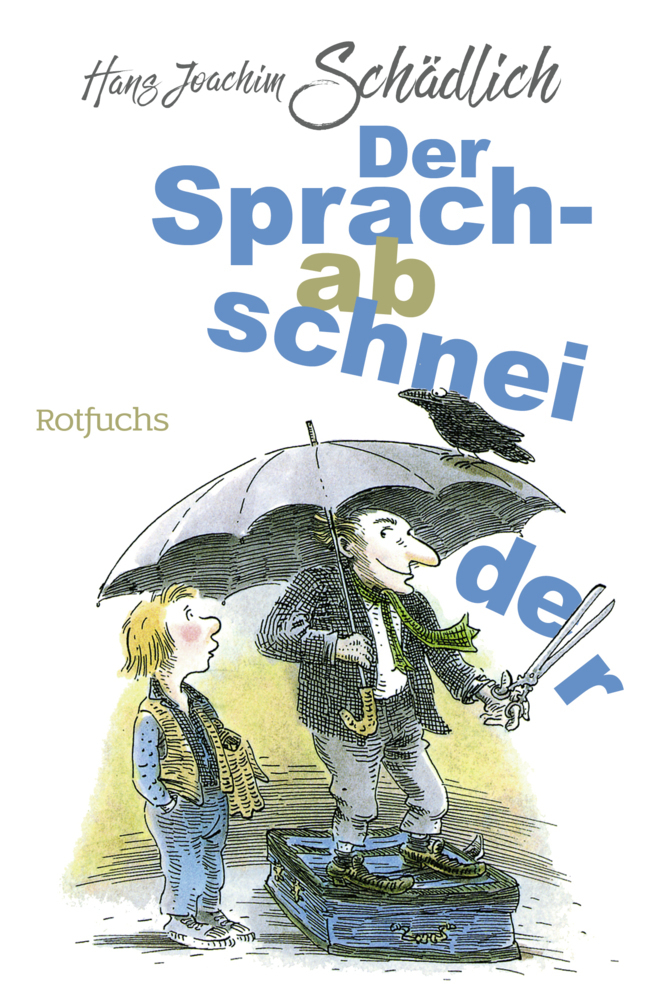 Cover: 9783499206856 | Der Sprachabschneider | Hans Joachim Schädlich | Taschenbuch | Deutsch