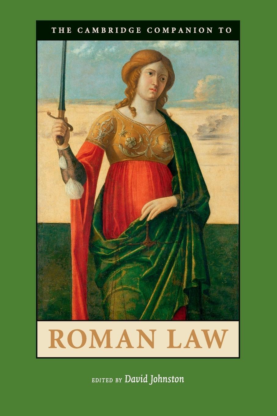 Cover: 9780521719940 | The Cambridge Companion to Roman Law | David Johnston | Taschenbuch