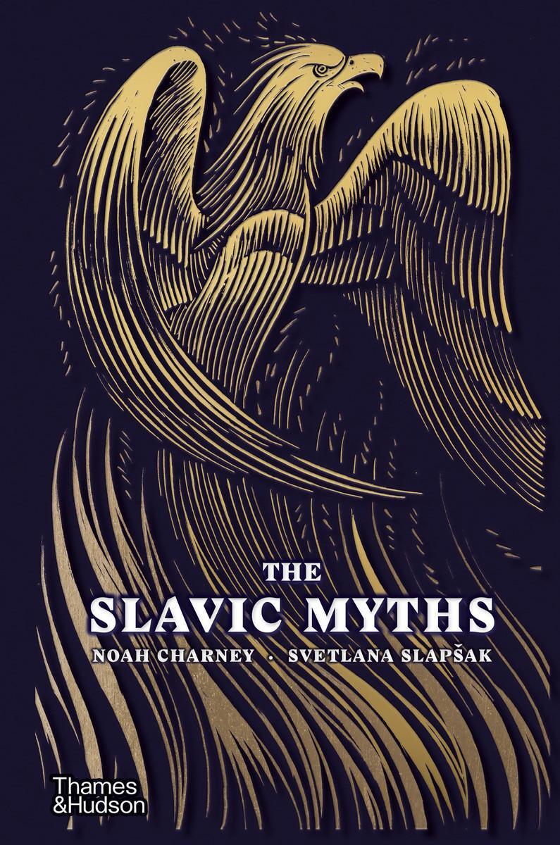 Cover: 9780500025017 | The Slavic Myths | Noah Charney (u. a.) | Buch | Gebunden | 2023