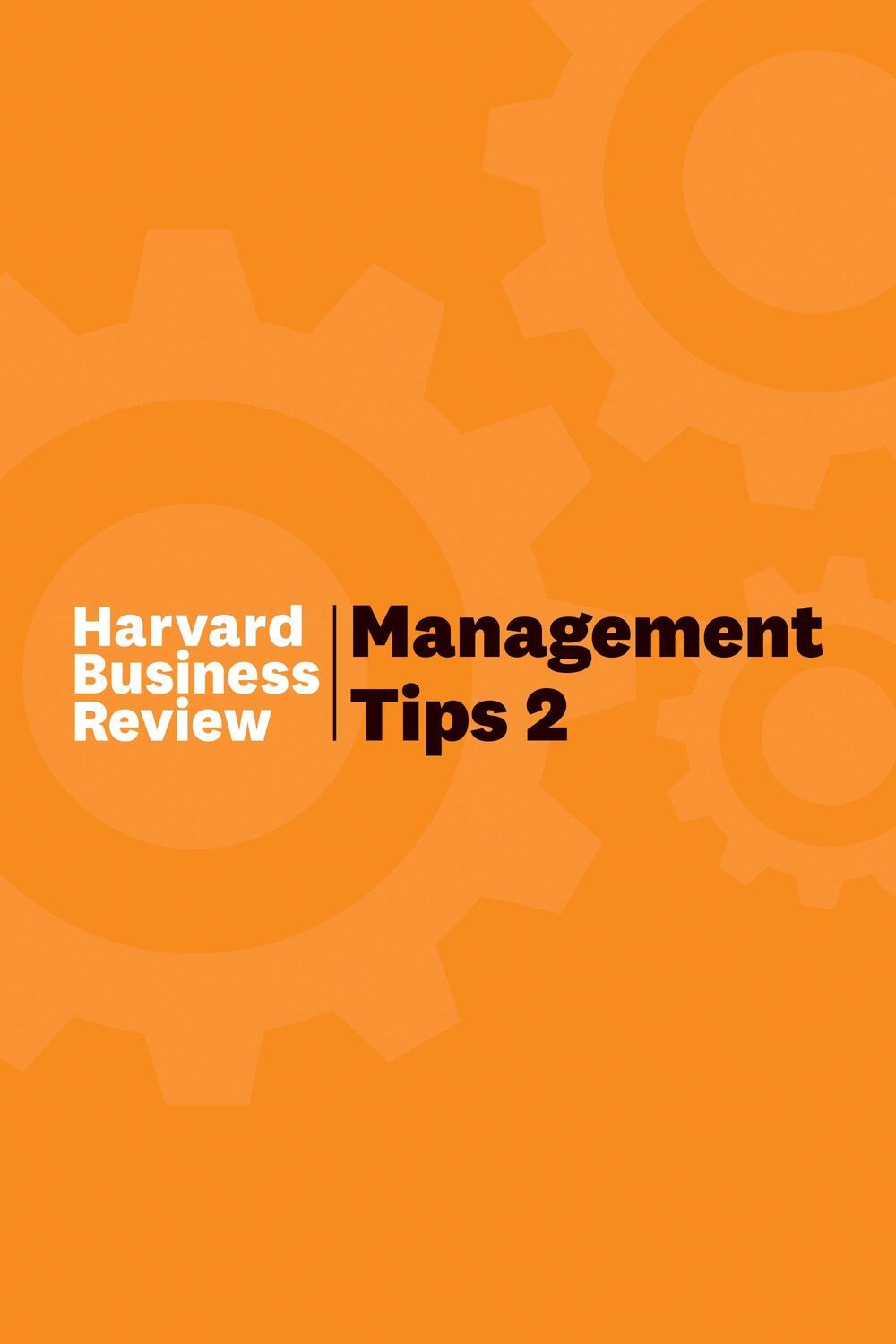 Cover: 9781647820145 | Management Tips 2: From Harvard Business Review | Review | Buch | 2020