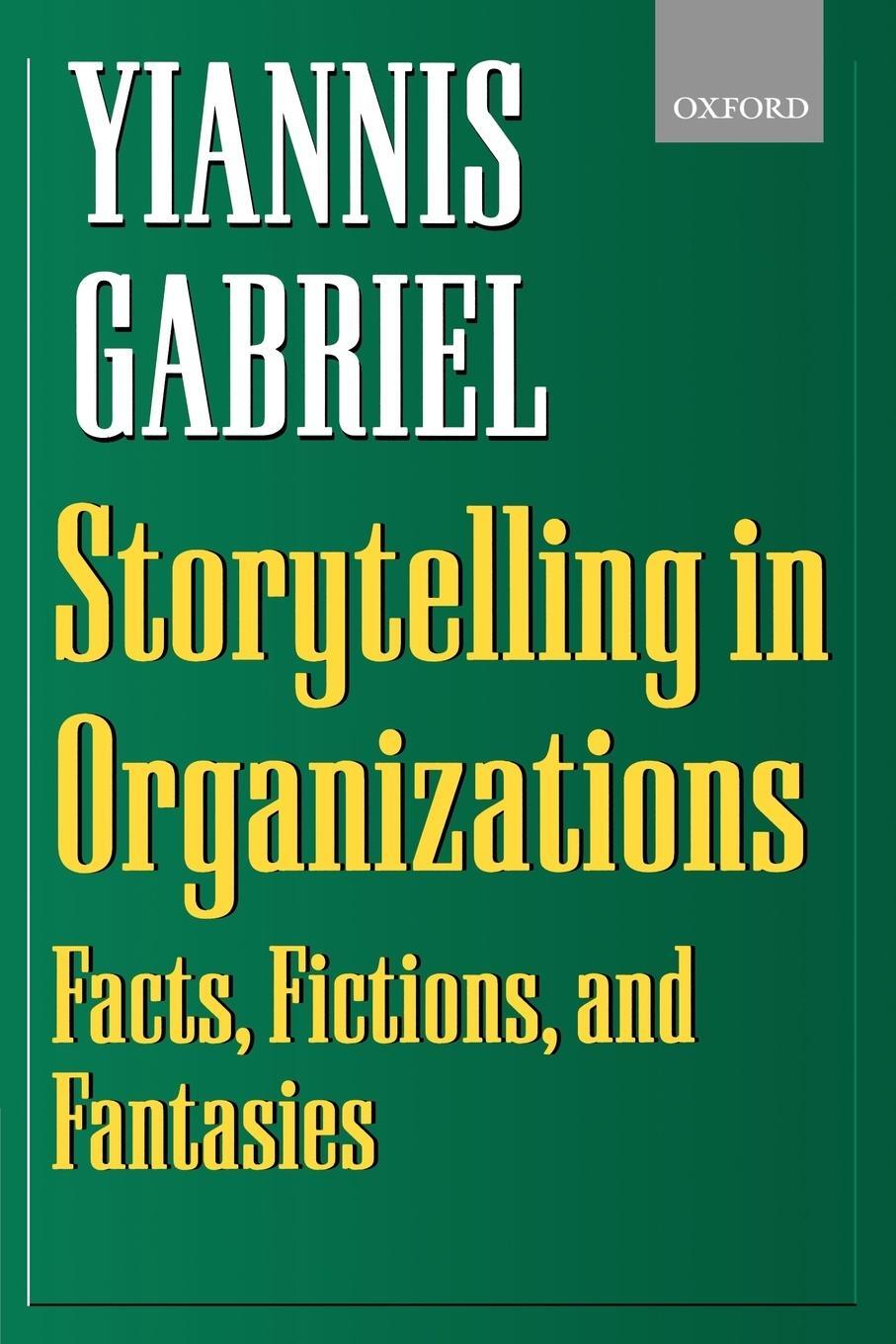 Cover: 9780198297062 | Storytelling in Organizations | Facts, Fictions, and Fantasies | Buch